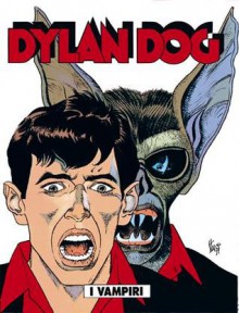 Dylan Dog n. 62: I vampiri - Tiziano Sclavi, Carlo Ambrosini, Angelo Stano