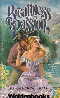 Breathless Passion - Catherine Creel