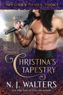 Christina's Tapestry - N.J. Walters