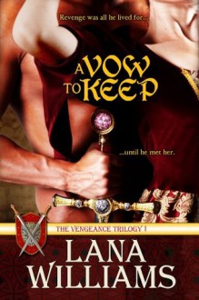 A Vow to Keep - Lana Williams