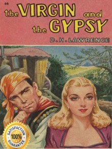 The Virgin and the Gipsy (Illustrated) - David Herbert Lawrence