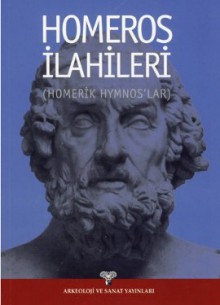 Homeros Ilahileri(Homerik Hymnoslar) - Kolektif