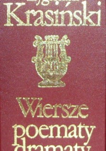 Wiersze, poematy, dramaty. - Zygmunt Krasiński