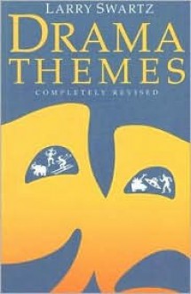 Drama Themes - Larry Swartz