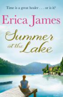 Summer at the Lake - Erica James