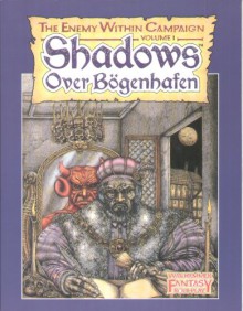 Shadows Over Bogenhafen (Warhammer Fantasy Roleplay) - Jim Bambra, Phil Gallagher