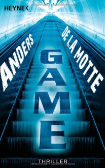 Game - Anders de la Motte, Max Stadler, Ursel Allenstein