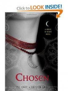 Chosen (House of Night, Book 3) - P. C. Cast;Kristin Cast