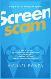 Screenscam - Michael Bowen