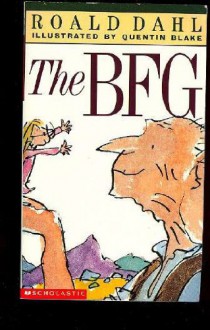 The BFG - Quentin Blake, Roald Dahl