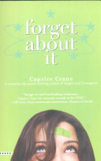 Forget About It - Caprice Crane