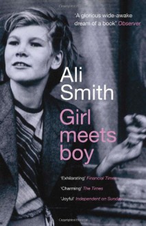 Girl Meets Boy (Myths) - Ali Smith