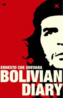 Bolivian Diary - Ernesto Guevara