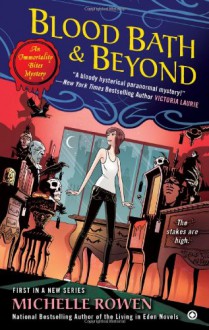 Blood Bath & Beyond - Michelle Rowen