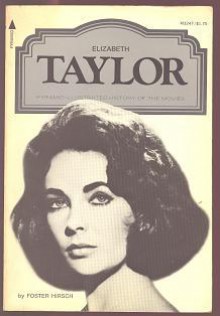 Elizabeth Taylor (Pyramid illustrated history of the movies) - Foster Hirsch