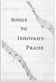 Songs to Jehovah's Praise - Watch Tower Bible and Tract Society