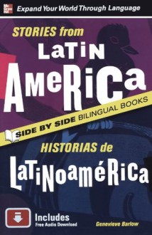 Stories from Latin America/Historias de Latinoamerica, Second Edition (Stories from...) - Genevieve Barlow