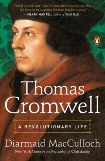 Thomas Cromwell - Diarmaid MacCulloch