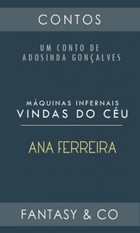 Máquinas Infernais Vindas do Céu - Adeselna Davies