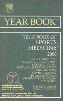 The Year Book of Sports Medicine 2006 - Roy J. Shephard