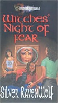 Witches' Night of Fear - Silver RavenWolf