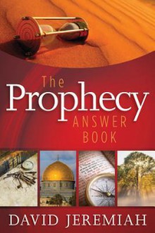 The Prophecy Answer Book - David Jeremiah