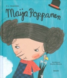 Maija Poppanen - P.L. Travers, Marika Maijala, Jaana Kapari-Jatta