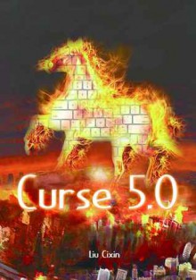 Curse 5.0 - Cixin Liu, Holger Nahm