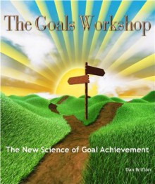 The Goals Workshop - Dan Britton