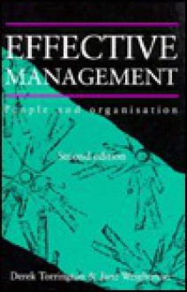 Effective Management - Derek Torrington, Jane Weightman