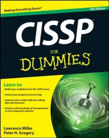 CISSP For Dummies - Lawrence C. Miller, Peter Gregory