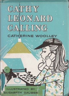 Cathy Leonard Calling - Catherine Woolley