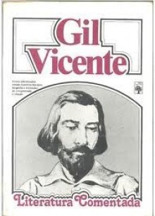 Gil Vicente: literatura comentada - Álvaro Cardoso Gomes