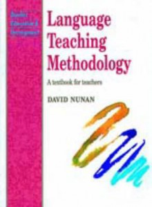 Language Teaching Methodology: A Textbook for Teachers - David Nunan