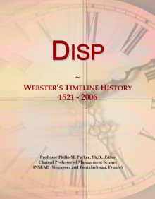 Disp: Webster's Timeline History, 1521 - 2006 - Icon Group International