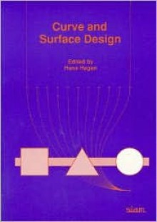 Curve And Surface Design - Hans Hagen