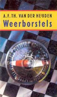 Weerborstels - A.F.Th. van der Heijden