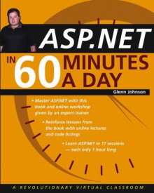 ASP.Net in 60 Minutes a Day - Glenn Johnson