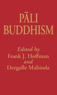 Pali Buddhism - Hoffman Frank, Deegalle Mahinda, Frank J. Hoffman