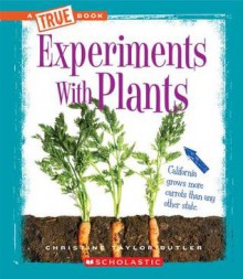 Experiments with Plants - Christine Taylor-Butler