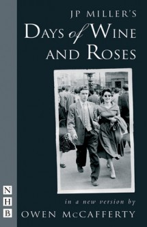 Days of Wine and Roses - Owen McCafferty