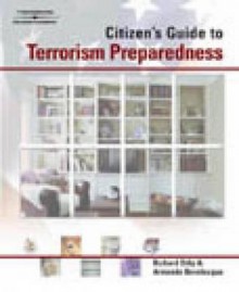 A Citizen's Guide to Terrorism Preparedness - Richard H. Stilp, Richard Stilp