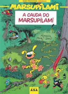 A cauda do Marsupilami - André Franquin, Batem, Greg