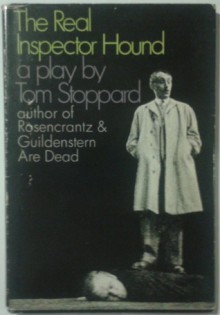 The Real Inspector Hound - Tom Stoppard