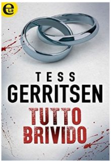 Tutto brivido - Tess Gerritsen