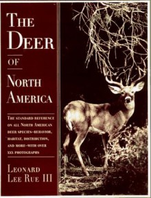 The Deer of North America - Leonard Lee Rue III