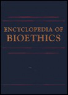 Encyclopedia of Bioethics Volume 4 Revised Edition - Warren T. Reich, Stephen G. Post