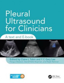 Pleural Ultrasound: A Text and E-Book for Clinicians - Y.C. Gary Lee, David Fellor-Kopman