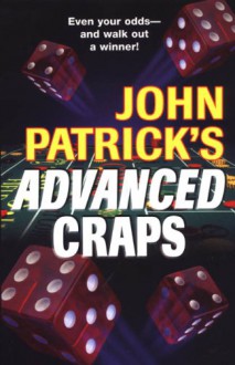 John Patrick's Advanced Craps - John Patrick