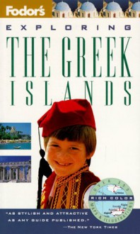 Fodor's Exploring the Greek Islands - Fodor's Travel Publications Inc.